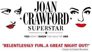 The spectacular "Joan Crawford Superstar" runs through May 18th. Photo courtesy of San Francisco Theater.