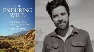 Explore California's public land with Josh Jackson. Photo courtesy of KQED (Asher Moss).