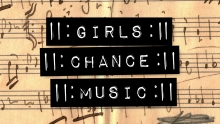 Enter to win tickets to A.C.T's "||: Girls :||: Chance :||: Music :||"
